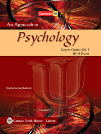 An Approach to Psychology for BS-Part-I, B.A – Caravan Book House