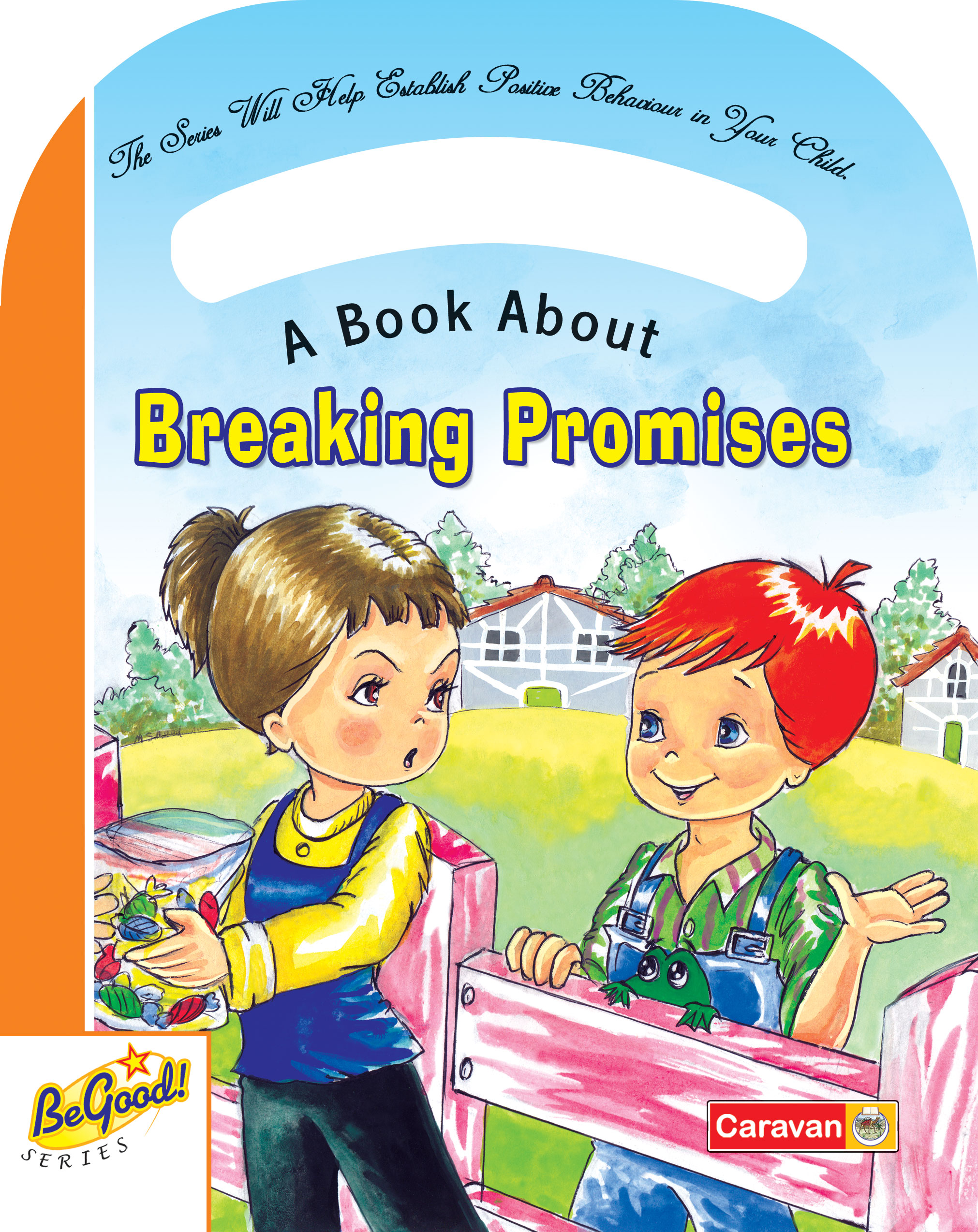 be-good-series-breaking-promises-caravan-book-house